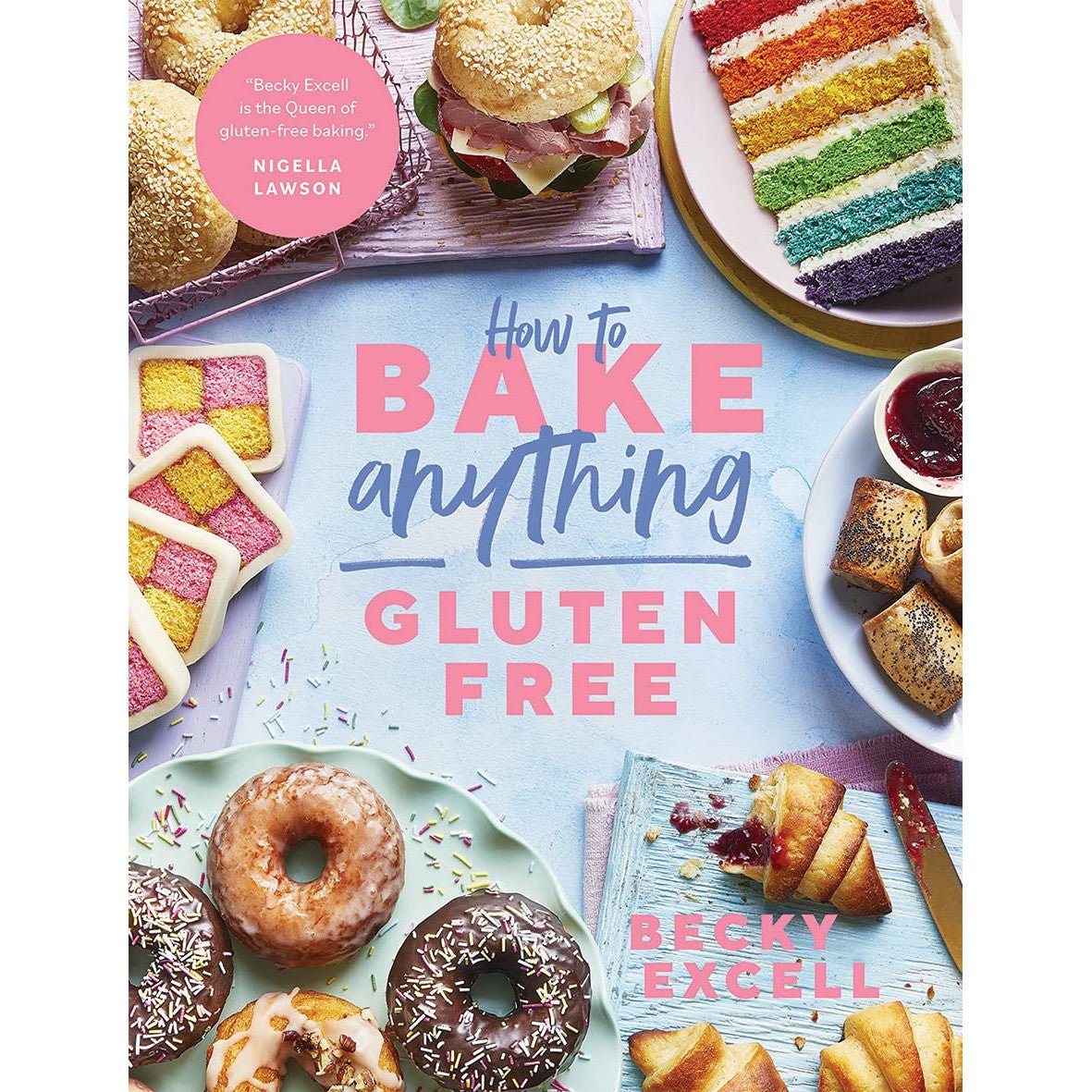 How to bake anything gluten free Becky Excell | The Free-From Bookshop